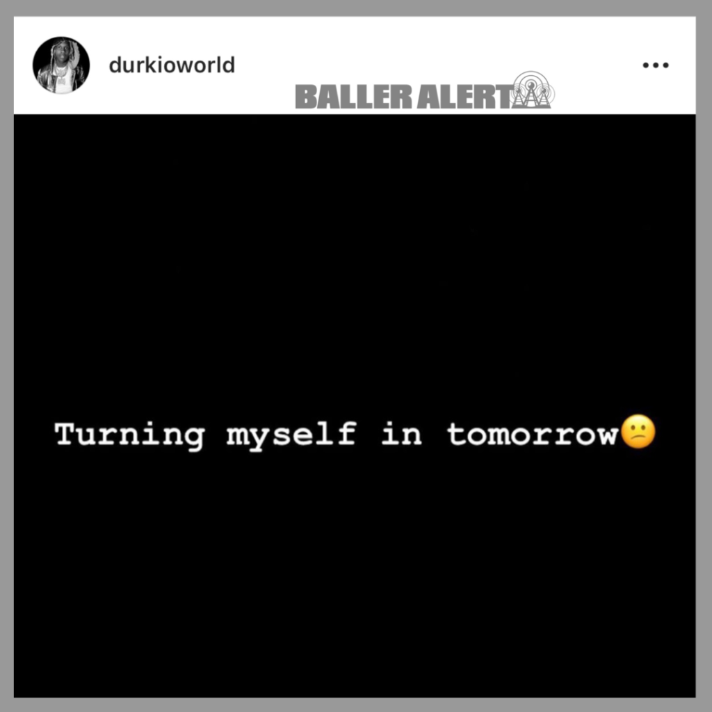Durk to Turn Self in