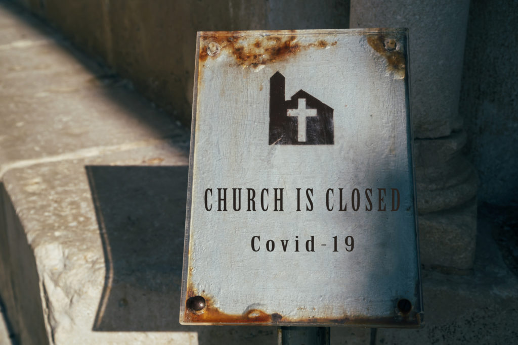 Church is closed for COvid