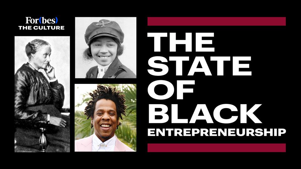 Forbes the state of black entrepreneurship