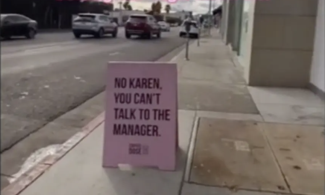 Karen sign outside L.A. shop.