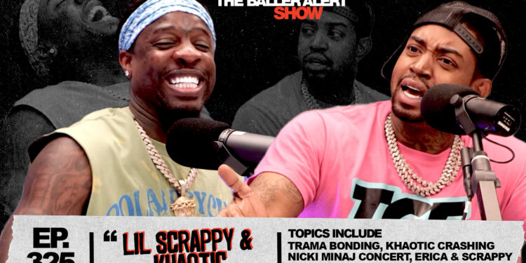 Scrappy and Khaotic Discuss Friendship, Reality TV, and New Ventures on the Baller Alert Show