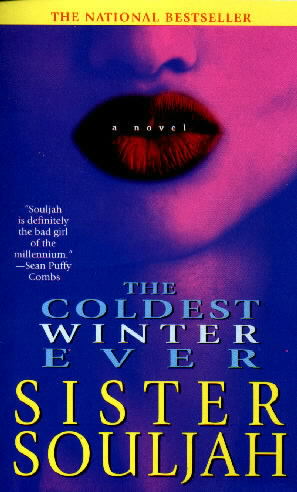 Sister Souljah - “The Coldest Winter Ever” (1999)
