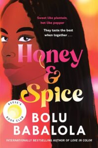 "Honey and Spice" by Bolu Babalola - Baller Alert "Honey and Spice" by Bolu Babalola