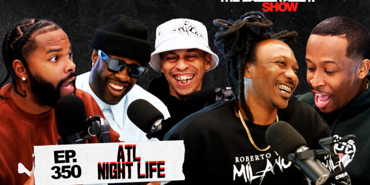 NuFace, DJ Kash, and Scotty ATL Talk Atlanta Nightlife on the Baller Alert Show