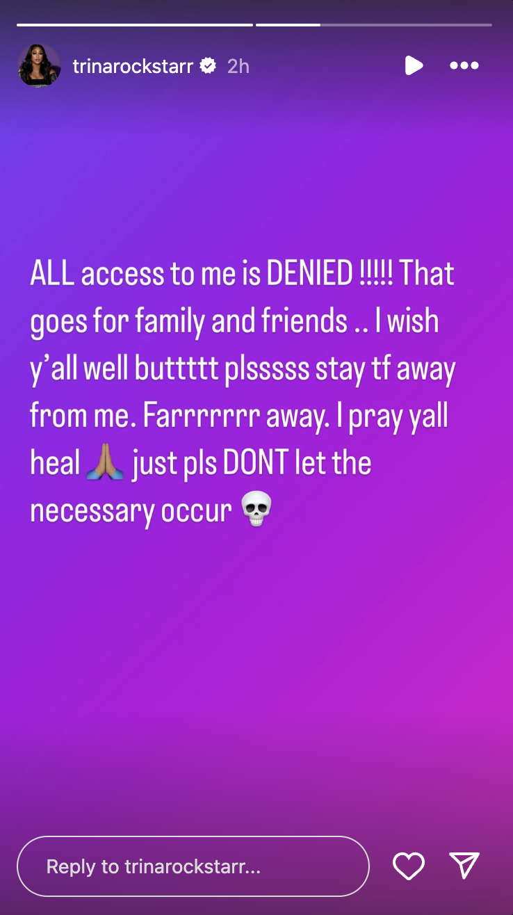Trina Delivers Scathing Message to Loved Ones: “All Access to Me Is Denied