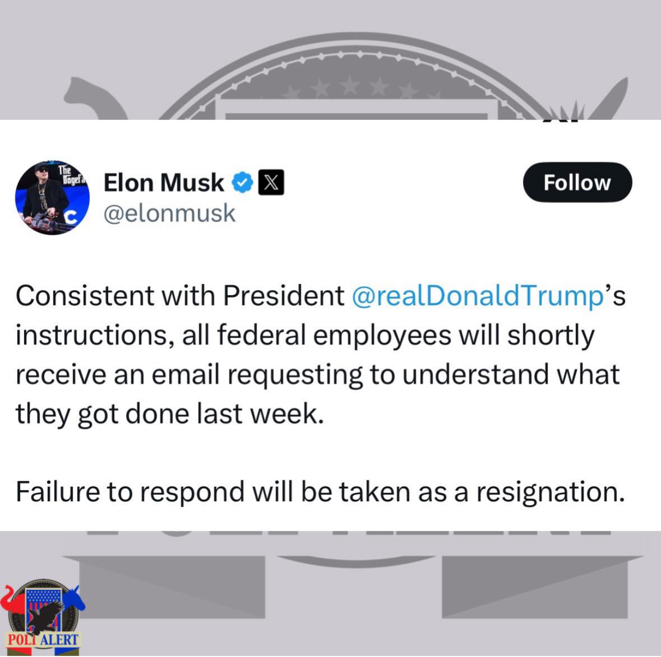 Trump Urges Elon Musk to Be "More Aggressive" in Overhauling Federal Government, Musk Announces Tough New Employee Accountability Measure