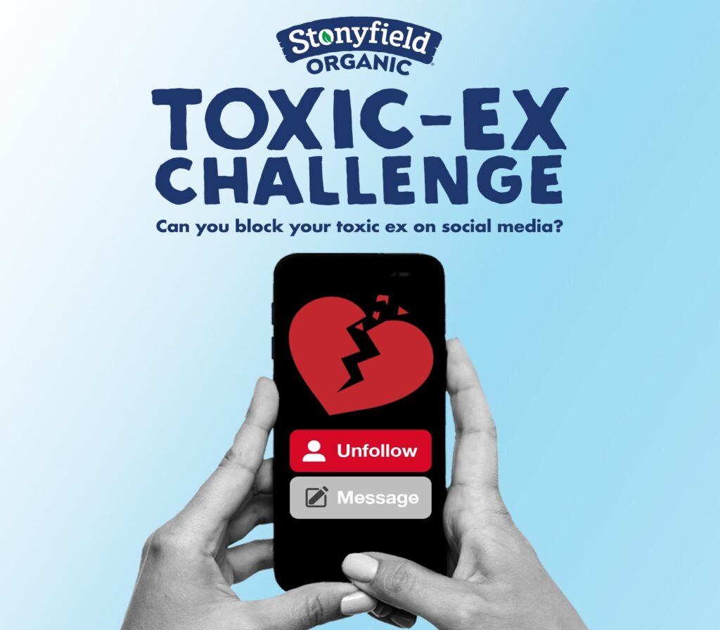 Stonyfield Organic Doubles Down on the Fight Against Toxins with New Valentine’s Day Challenge Aimed at Helping People Remove Toxic Relationships