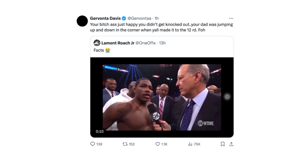 Davis responded to a tweet where Roach insinuated he's the real winner of the fight.