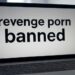revenge porn banned