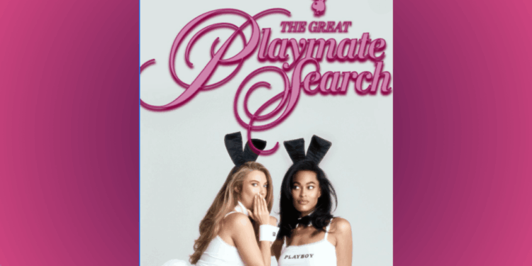 Playboy Reboots Iconic Playmate Search with Star Judges and New Reality Series