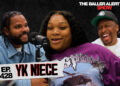 YK Niece Reveals She Nearly Walked Away From Rap After Nephew's Death on The Baller Alert Show