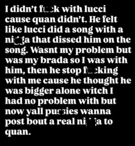 Block of white bold text on a black background discussing a hip-hop feud, a diss song, and fallout between Lucci and Quan; contains profanity and slurs.