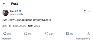 - Baller Alert Cardi B's verified tweet: 'Just know ...I understand Britney Spears' with 102K views.