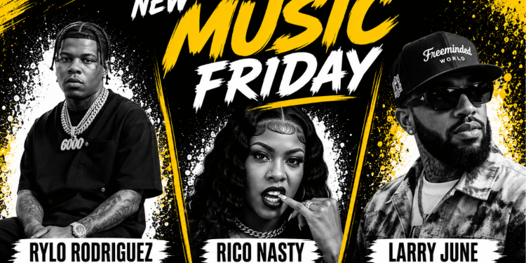 Ballerific Music: New Music Drops To Start Your Weekend From Rylo Rodriguez, Rico Nasty, Larry June & More