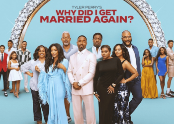 Tyler Perry Finally Brings Back The Franchise Fans Have Been Waiting For As "Why Did I Get Married Again" Heads To Netflix