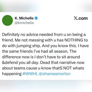 - Baller Alert Tweet by K. Michelle on X criticizing others for ending friendships, stating she has nothing to do with betrayal and tagging #WWHL and @shameamorton.