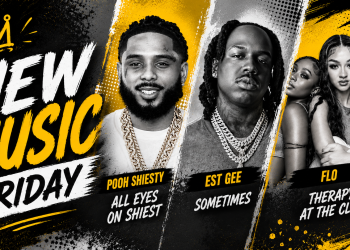 Ballerific Music: New Music Drops To Start Your Weekend From Pooh Shiesty, EST Gee, FLO, And More
