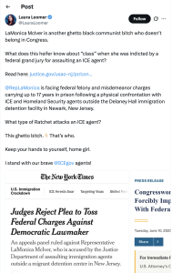 Screenshot of a Twitter post by Laura Loomer accusing LaMonica McIver, including a justice.gov link and a call to support ICE agents; contains explicit slur and charged language from the post, ending with 'I stand with our brave @ICEgov agents!'