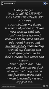 White cursive text on a black background forming a lengthy message about a show being sold out and reacting to fan expectations; starts with 'Funny thing is... YALL CAME TO ME WITH THIS ! NOT THE OTHER WAY AROUND' and mentions Dallas, @ventjon(j)onestx, and dancing/apologizing to keep voters and supporters.