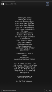 Text-heavy Instagram story in black and white; white italic poem-style lines expressing anger at the music industry and celebrities, asserting dominance and independence.