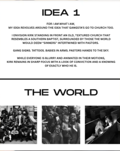 Panel titled 'IDEA 1' explaining the concept that 'gangstas go to church too,' with a descriptive paragraph about a textured southern Baptist church and sinners intertwined with pastors; followed by a bold 'THE WORLD' heading and three black-and-white photos of people in groups, a crowd looking at a phone, and someone sitting in a church pew.